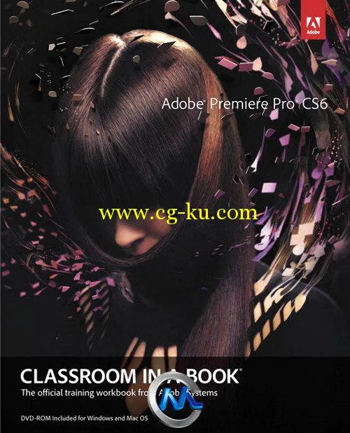 《PR CS6 综合培训手册书籍》Adobe Premiere Pro CS6 Classroom in a Book的图片1