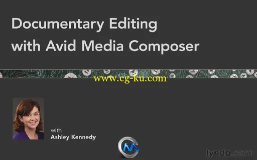 《Avid纪录片剪辑教程》Lynda.com Documentary Editing with Avid Media Composer的图片1