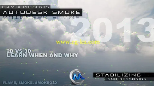 《Smoke与Flame进阶训练视频教程》cmiVFX Autodesk Smoke And Flame Stabilization...的图片1