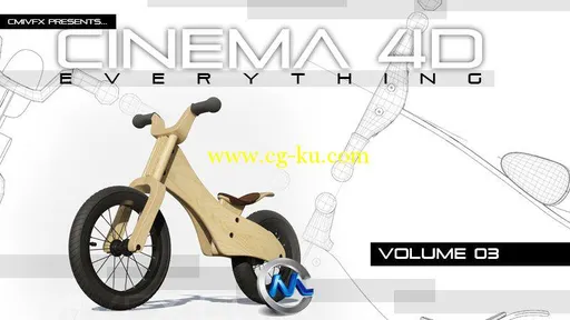 《C4D建模深入技术视频教程第三季》cmiVFX Cinema 4D Everything Volume 3的图片1