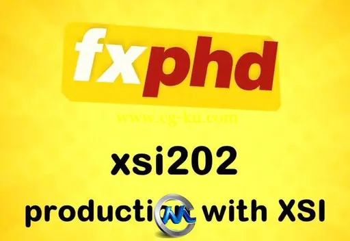 《XSI高级技术视频教程》FXPHD XSI202 Production with XSI的图片1