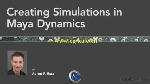 《Maya动力学模拟视频教程》Lynda.com Creating Simulations in Maya Dynamics的图片1