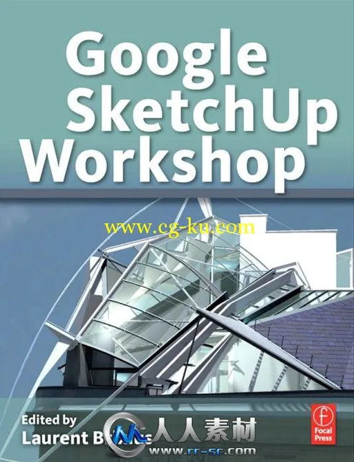 《SketchUp实例应用书籍》Google SketchUp Workshop Modeling Visualizing and Ill...的图片1