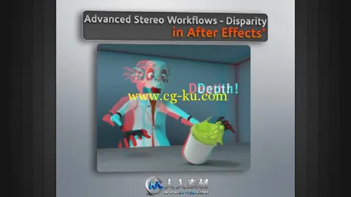 《AE立体景深视频教程》Digital-Tutors Advanced Stereo Workflows in After Effec...的图片1