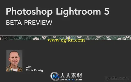 《Photoshop Lightroom 5新功能视频教程》Lynda.com Photoshop Lightroom 5 Beta P...的图片1