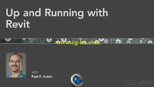 Autodesk Revit系列软件训练视频教程 Lynda.com Up and Running with Revit的图片1