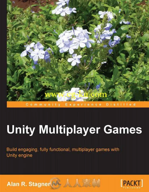 Unity多人游戏设计训练书籍 Unity Multiplayer Games的图片1