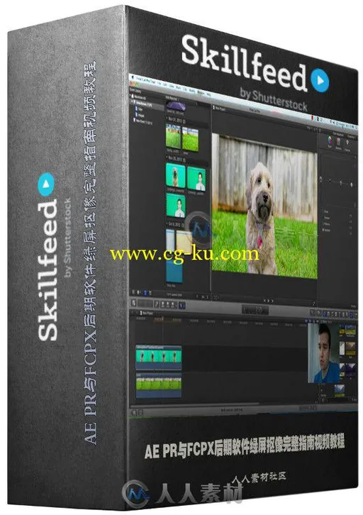 AE PR与FCPX后期软件绿屏抠像完整指南视频教程 Skillfeed Complete Guide to Green...的图片1