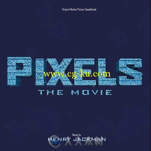 原声大碟 - 像素大战 Pixels Original Motion Picture Soundtrack的图片1