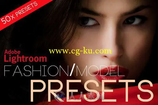 50组时尚摩登调色特效Lightroom预设 Creativemarket 50x Fashion Modle Presets 37...的图片1