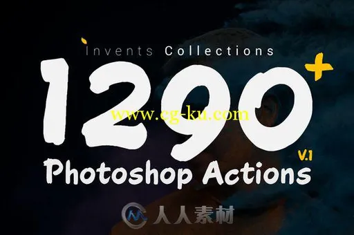 1290人物照片图像处理合集1290 Plus Photoshop Actions by Invents的图片1