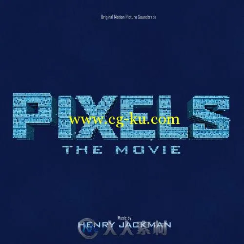 原声大碟 -像素大战 Pixels: The Movie的图片1