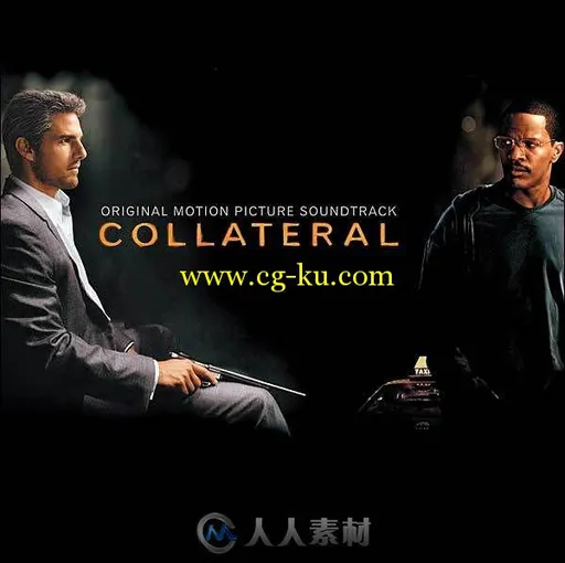 原声大碟 - 借刀杀人 Collateral Original Motion Picture Soundtrack的图片1