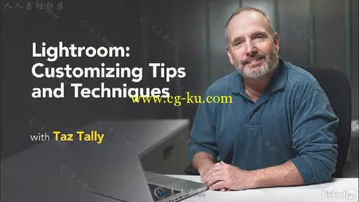 Lightroom简化图像处理工作流程技术训练视频教程 Lightroom Customizing Tips and ...的图片1