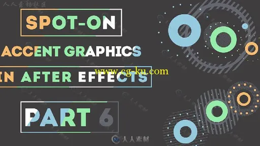 AE流行风格动态图形实例训练视频教程V1-6全集 SKILLSHARE SPOT-ON ACCENT GRAPHICS...的图片3