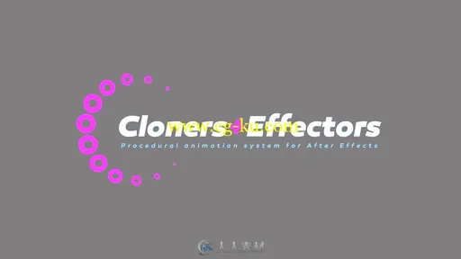 AE脚本图层复制克隆动画特效Cloners + Effectors v1.1.1的图片2