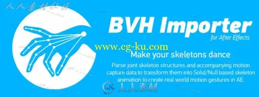 AE脚本 导入运动数据动作捕捉数据工具 BVH Importer v1.0带教程的图片1