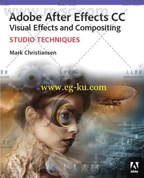 创意总监教你使用AE做视觉特效书籍 ADOBE AFTER EFFECTS CC VISUAL EFFECTS AND CO的图片1