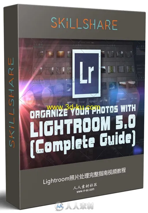 Lightroom照片处理完整指南视频教程 SKILLSHARE ORGANIZE YOUR PHOTOS WITH LIGHTR的图片1