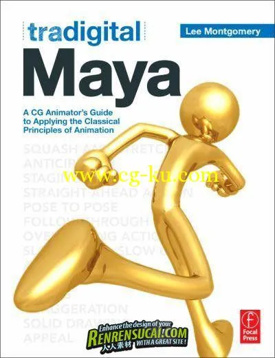 《Maya动画指南经典案例》Tradigital Maya A CG Animator’s Guide to Applying the Classical Pr的图片1