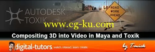 《Maya与Toxik在三维合成中的运用教程》Digital Tutors Compositing 3D into Video in Maya and Toxi的图片1