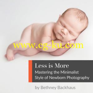 Less Is More: Mastering the Minimalist Style of Newborn Photography with Bethney Backhaus的图片1